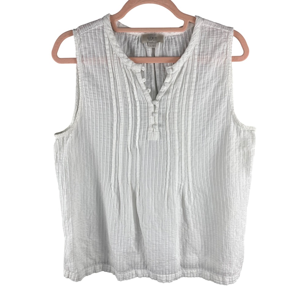 Loft Womens Sleeveless Henley Top Sz L White Cotton Pintuck Pleat Shell Lagen